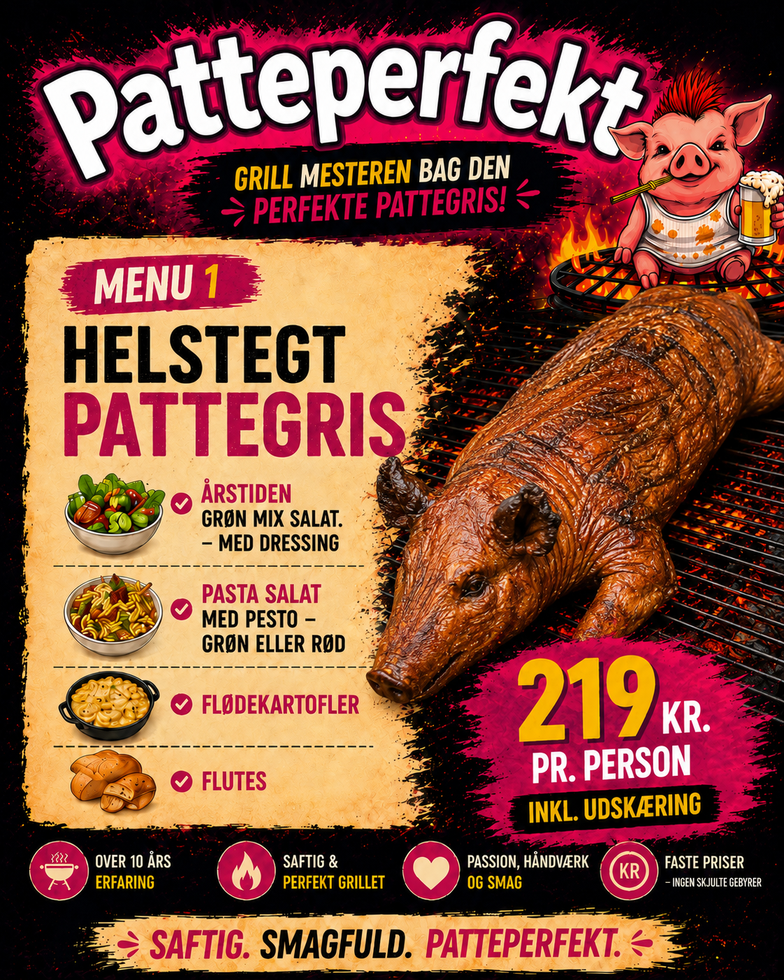 Menu 1 - Helstegt pattegris med salater, flødekartofler og flutes
